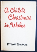 Dylan Thomas A Childs Christmas In Wales first edition