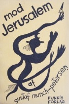 gustaf munch-petersen mod jerusalem digte første udgave