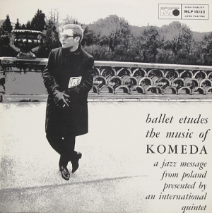Krzysztof Komeda Quintet - Ballet Etudes